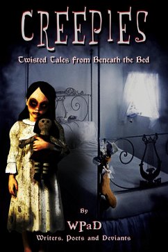 Creepies: Twisted Tales From Beneath the Bed (eBook, ePUB) - Wpad