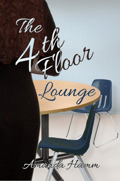The 4th Floor Lounge (eBook, ePUB) The 4th Floor Lounge (eBook, ePUB)