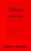 Testimonio de una vida (eBook, ePUB)