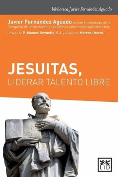 Jesuitas, liderar talento libre - Fernandez Aguado, Javier
