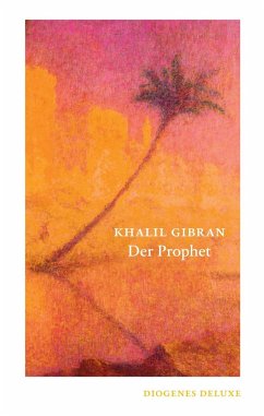 Der Prophet - Gibran, Khalil