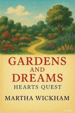 Gardens and Dreams: Hearts Quest (eBook, ePUB) Cover Gardens and Dreams: Hearts Quest (eBook, ePUB)