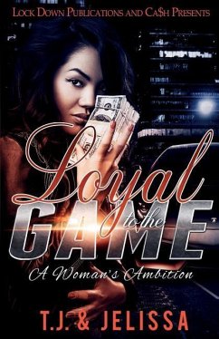 LOYAL TO THE GAME - Tj; Jelissa