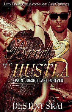 BRIDE OF A HUSTLA 2 - Skai, Destiny