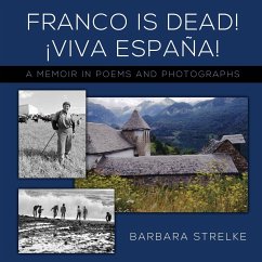 Franco Is Dead! Viva España! - Strelke, Barbara