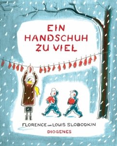 Ein Handschuh zu viel - Slobodkin, Florence;Slobodkin, Louis