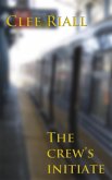 The Crew's Initiate (eBook, ePUB)