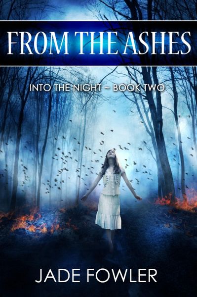 From the Ashes (Into the Night, #1) (eBook, ePUB)