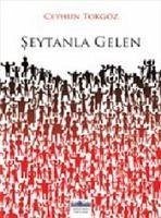 Seytanla Gelen - Tokgöz, Ceyhun