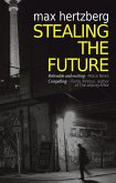 Stealing The Future (East Berlin Series, #1) (eBook, ePUB)