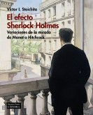 El efecto Sherlock Holmes : variaciones de la mirada de Manet a Hitchcock