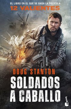 Soldados a caballo : 12 valientes - Stanton, Doug