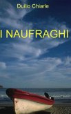 I Naufraghi (eBook, ePUB)