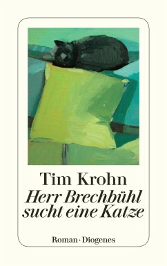 Herr Brechbühl sucht eine Katze / Menschliche Regungen Bd.1 - Krohn, Tim