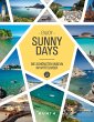 Sunny Days - Die schönsten Inseln im... - Bild 1