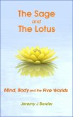 The Sage and the Lotus: Mind, Body and the Five Worlds (eBook, ePUB)