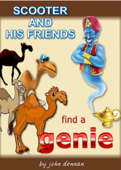 Cover Scooter and His Friends Find a Genie (eBook, ePUB)