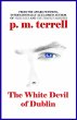 The White Devil of Dublin (Ryan O'Clery... - Bild 1