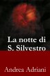 La notte di S. Silvestro (Teatro da... - Bild 1