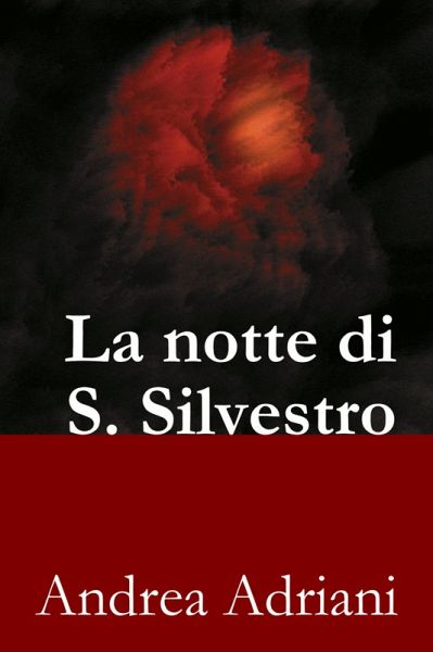 La notte di S. Silvestro (Teatro da camera, #1) (eBook, ePUB)