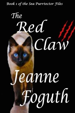 The Red Claw (The Sea Purrtector Files, #2) (eBook, ePUB) - Foguth, Jeanne