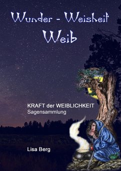 Wunder, Weisheit, Weib - Berg, Lisa