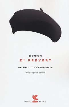 Il Prévert di Prévert. Un'antologia personale. Testo francese a fronte - Prévert, Jacques