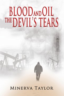 Blood and Oil; The Devil's Tears The Russian Trilogy Book 3 - Taylor, Minerva