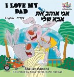 I Love My Dad (Bilingual Hebrew Kids Books)