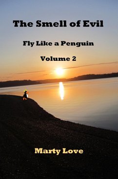 Cover The Smell of Evil (Fly Like a Penguin, #2) (eBook, ePUB)