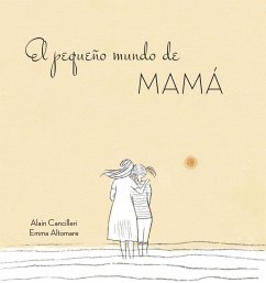 PEQUEÑO MUNDO DE MAMA, EL