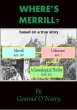 Where's Merrill? A Genealogical... - Bild 1