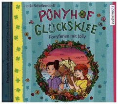 Ponyferien mit Jolly / Ponyhof Glücksklee Bd.4 (1 Audio-CD) - Schellendorff, Linda