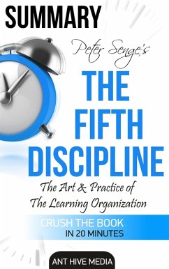 Peter Senge's The Fifth Discipline Summary (eBook, ePUB) - AntHiveMedia