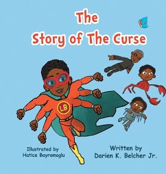 The Story of The Curse - Belcher Jr., Darien K.