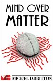 Mind Over Matter (eBook, ePUB)