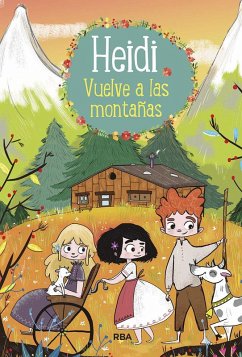 Cover Heidi Vuelve a Las Montañas / Heidi 2. Heidi Returns to the Mountains