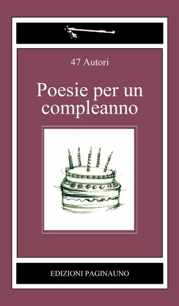 Poesie per un compleanno Poesie per un compleanno