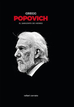 Gregg Popovich : el sargento de hierro - Cerrato Mejías, Rafael