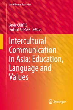 Intercultural Communication in Asia: Education, Language and Values (eBook, PDF)