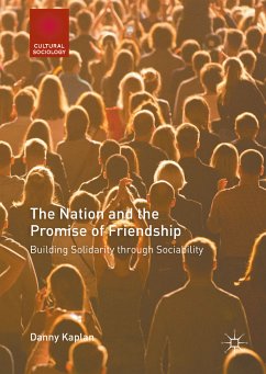 The Nation and the Promise of Friendship (eBook, PDF) - Kaplan, Danny