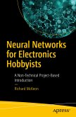 Neural Networks for Electronics Hobbyists (eBook, PDF)