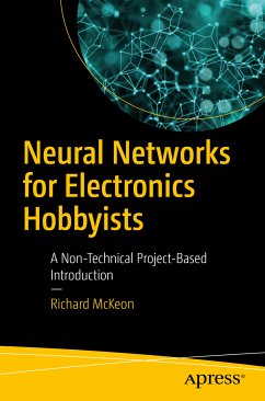 Neural Networks for Electronics Hobbyists (eBook, PDF) - McKeon, Richard