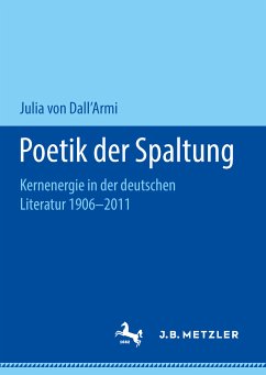 Poetik der Spaltung (eBook, PDF) - von Dall'Armi, Julia