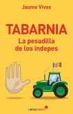 Tabarnia. La pesadilla de los indepes