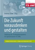 Die Zukunft vorausdenken und gestalten (eBook, PDF)