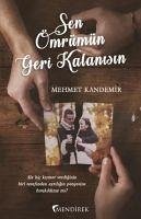 Sen Ömrümün Geri Kalanisin - Kandemir, Mehmet
