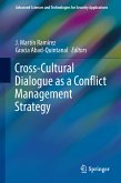 Cross-Cultural Dialogue as a Conflict Management Strategy (eBook, PDF)