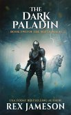 The Dark Paladin (The Age of Magic, #2) (eBook, ePUB)
