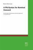 A Phi-Syntax for Nominal Concord (eBook, PDF)